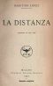 [Gutenberg 42448] • La distanza: commedia in tre atti